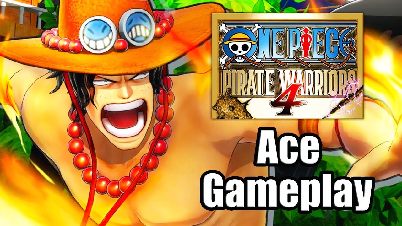 One Piece: Pirate Warriors 4 (2020) - Ace Gameplay [PS4 Pro]