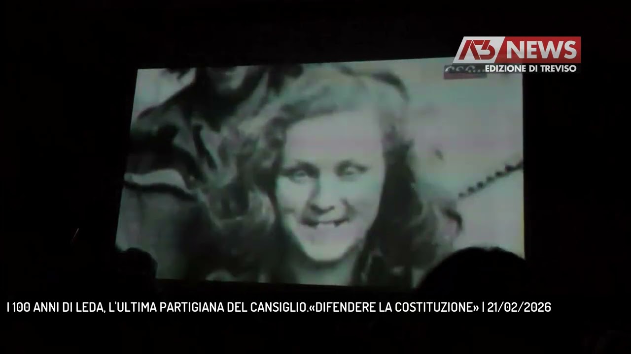 I 100 ANNI DI LEDA, L'ULTIMA PARTIGIANA DEL CANSIGLIO.«DIFENDERE LA COSTITUZIONE» | 21/02/2026