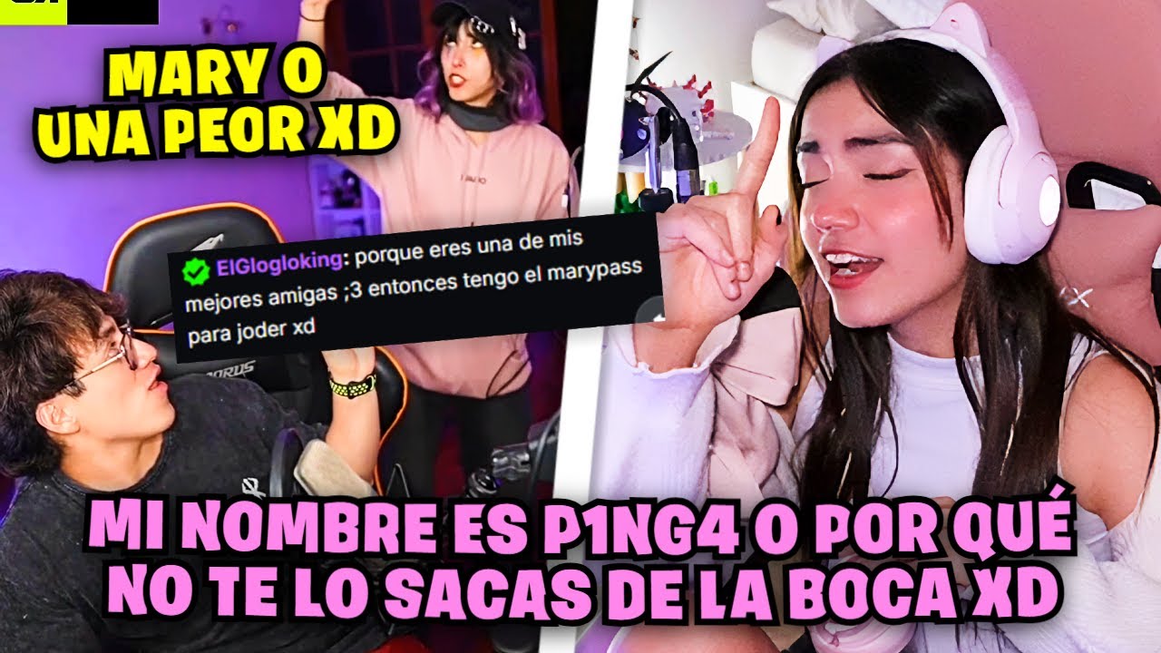 MARY SE ALTERA CON GLOGLO Y EMET POR USARLA DE EJEMPLO Y GLOGLO APARECE EN EL CHAT XD