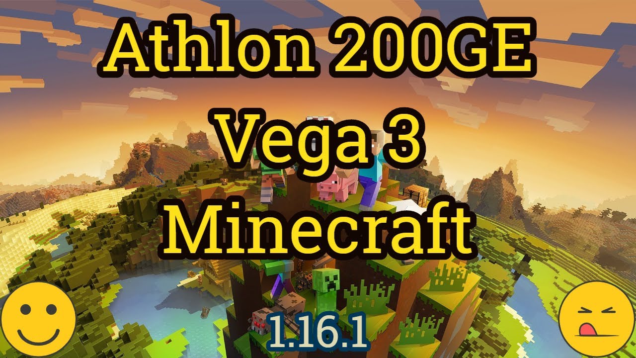 Athlon 200GE + Vega 3 = MINECRAFT