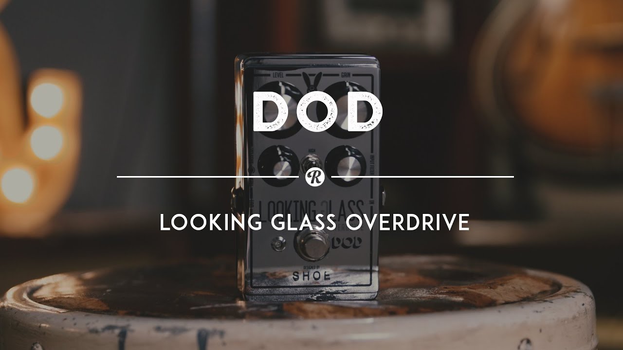 DOD Looking Glass Overdrive | Reverb Demo Video