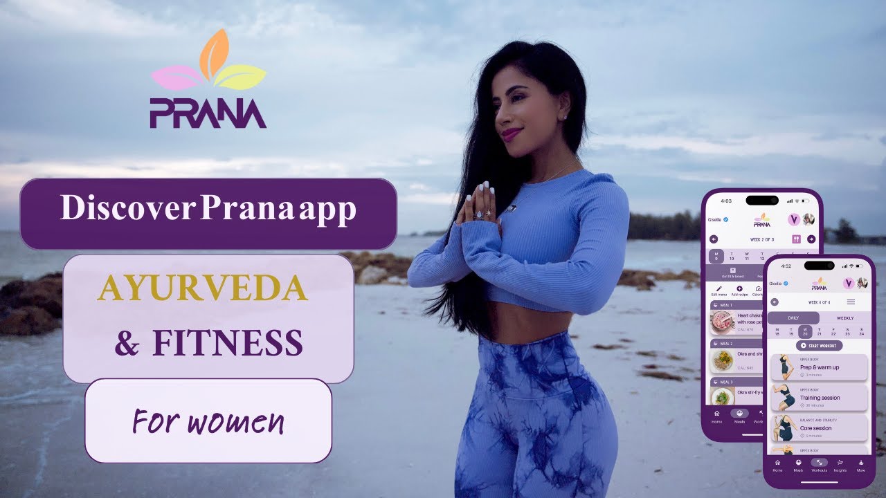 Prana app | Ayurveda & Fitness for Women
