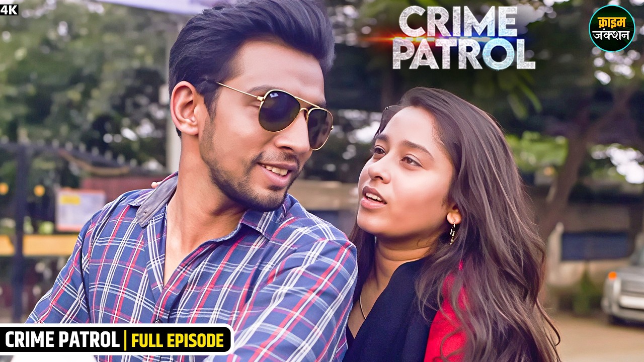 #indian Kaand | शादीशुदा लड़का ने लड़की को बनाया शिकार | Best Of Crime Patrol | Real Crime 2026