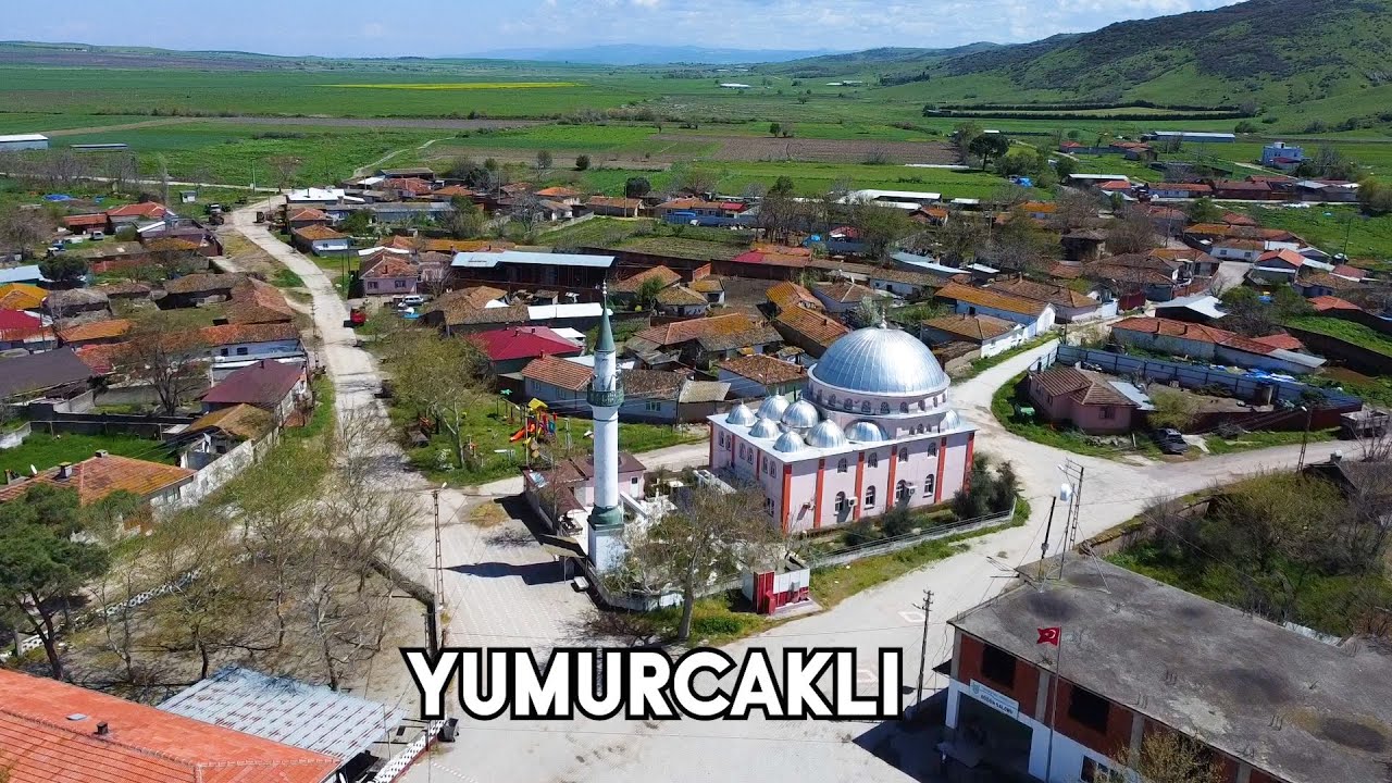 YUMURCAKLI KÖYÜ, MUSTAFAKEMALPAŞA BURSA