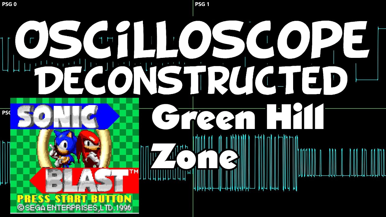 Sonic Blast - Green Hill Zone - Oscilloscope Deconstruction