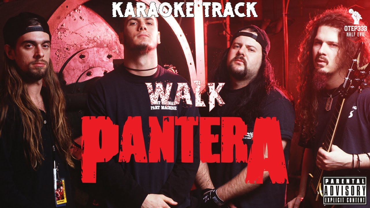 Pantera | Walk (HQ Karaoke)