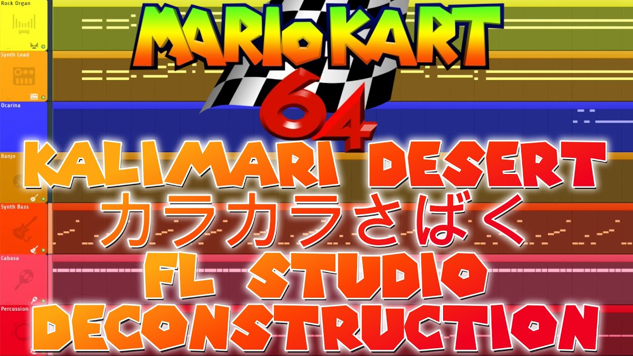 Mario Kart 64 - KALIMARI DESERT - FL Studio Deconstruction