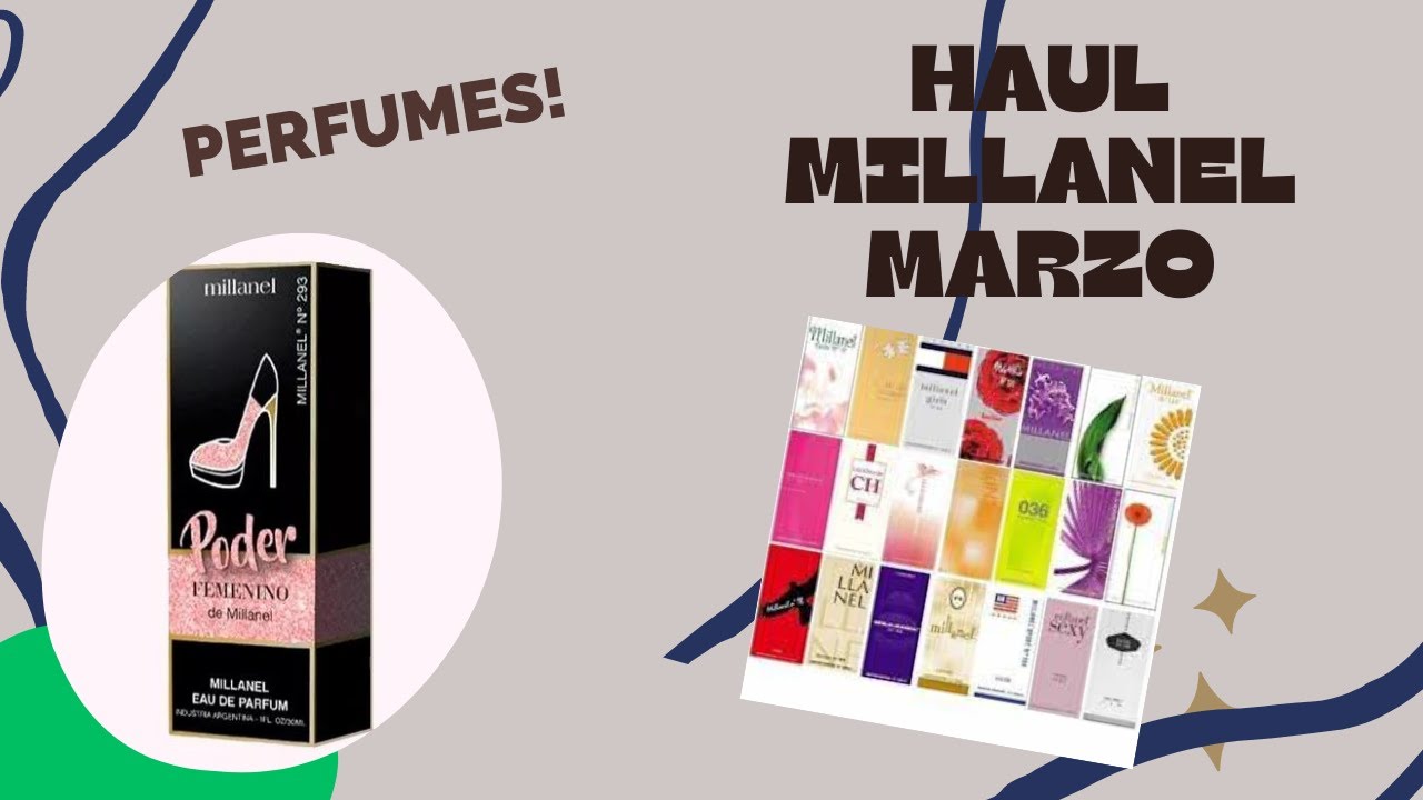 Haul Millanel Marzo ‐ Nuevos perfumes!