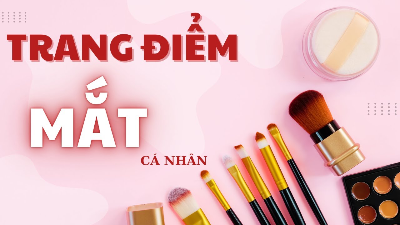 Hướng Dẫn TRANG ĐIỂM MẮT cho người Mới Bắt Đầu | Phuong Ly Academy