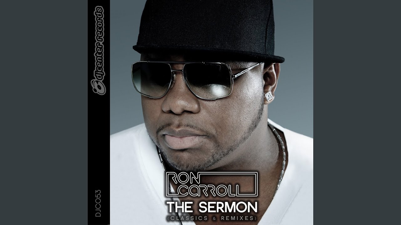 The Sermon (Ron's Chicago Style Vibe Mix)