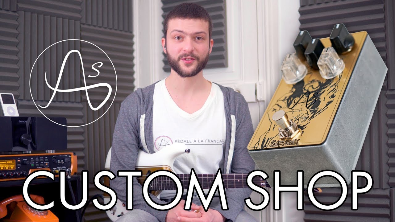 CUSTOM SHOP ANASOUNDS - Personnaliser sa pédale d'effet