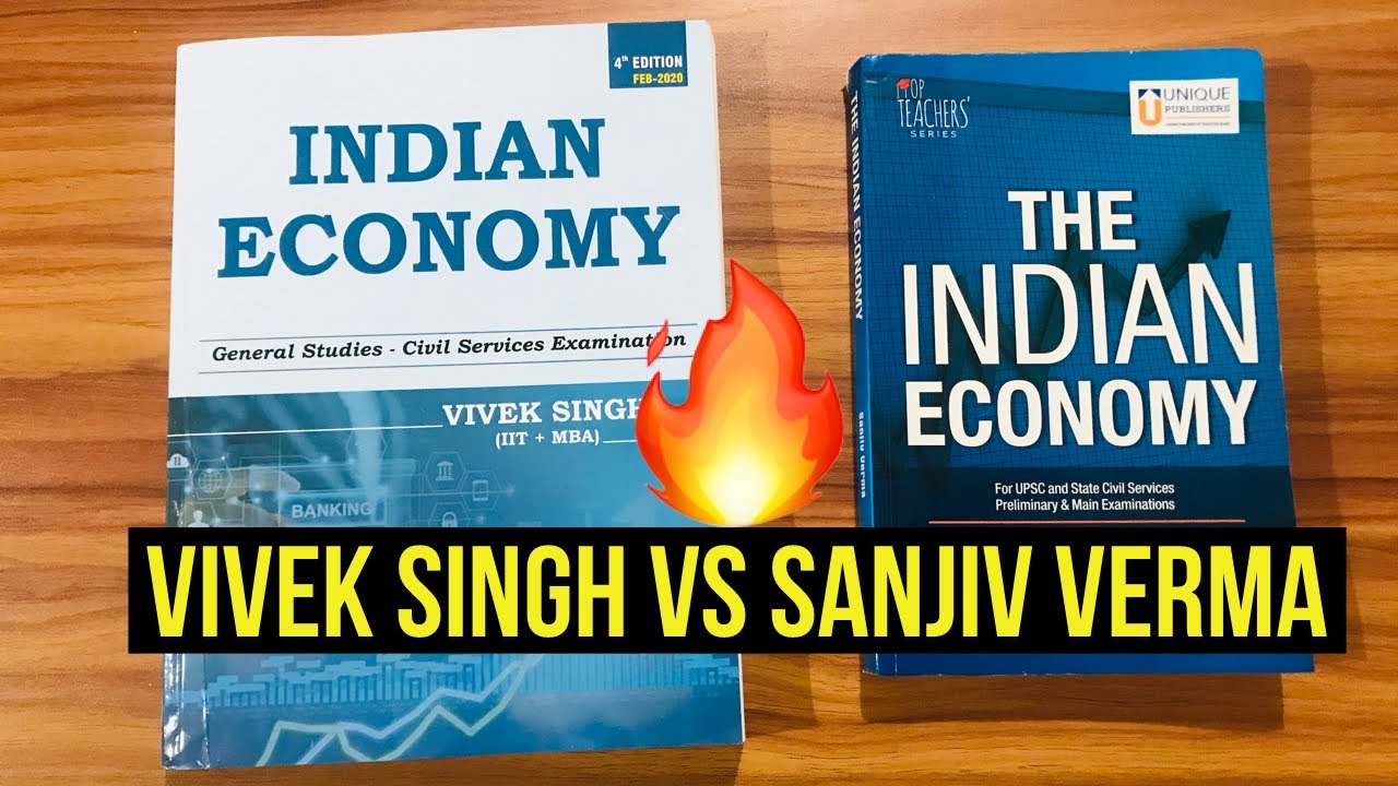 🔥🔥🔥Review Vivek Singh Indian Economy Vs Sanjiv Verma (Which is best for upsc ?)