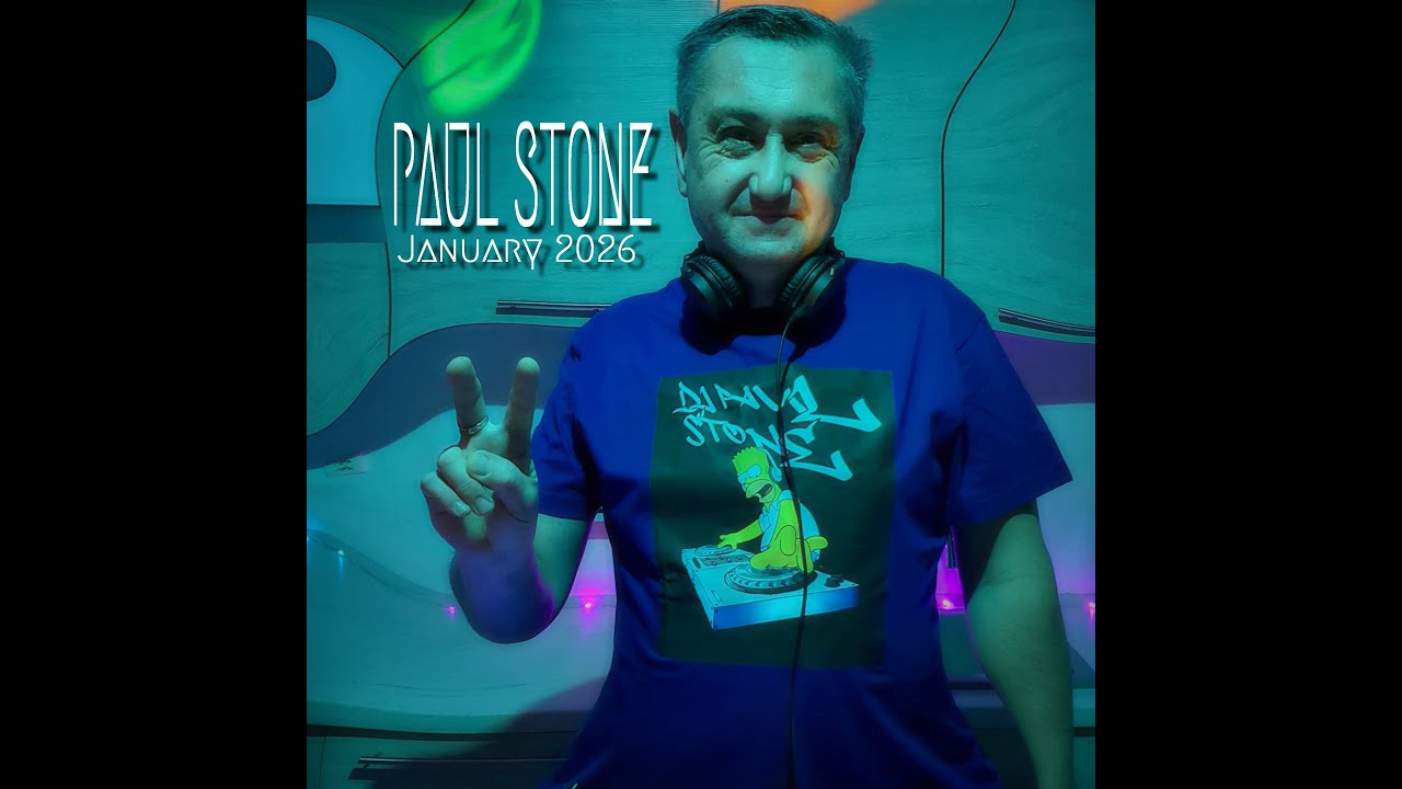 PROGRESSIVE_HOUSE_PAUL_STONE_IN_SET_JANUARY_2026 (HAPPY_NEW_YEAR)