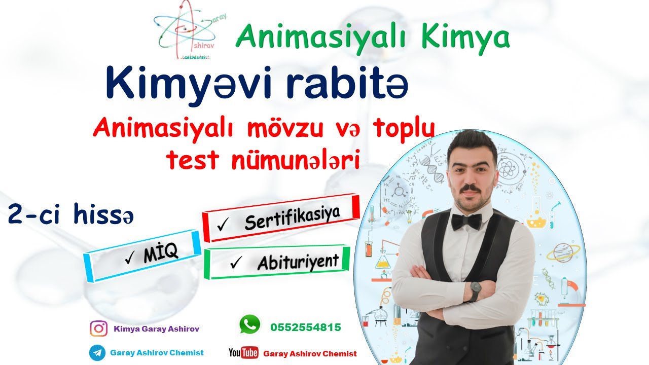 Kimyəvi rabitə, animasiyalı mövzu və toplu sual izahı 2 hissə