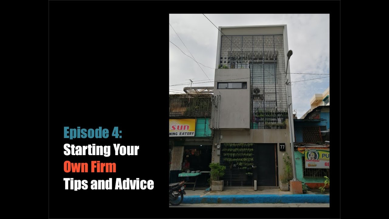 E4: STARTING UP YOUR OWN ARCHITECTURAL FIRM