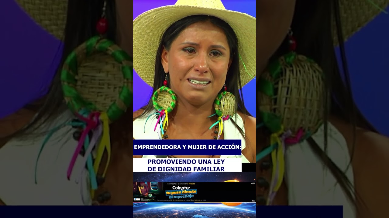 EMPRENDEDORA Y MUJER DE ACCIÓN: PROMOVIENDO UNA LEY DE DIGNIDAD FAMILIAR