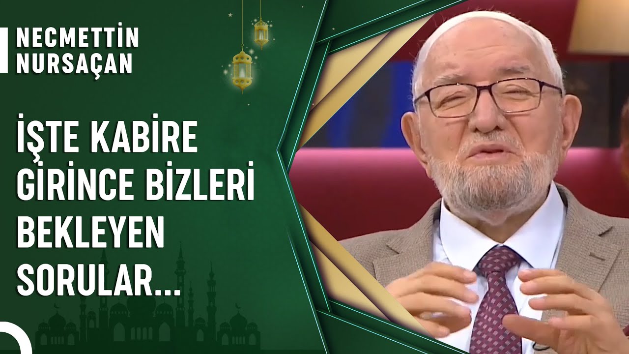 Kabirde İlk Gün Hangi Soru Sorulacak? |  Cuma Sohbetleri