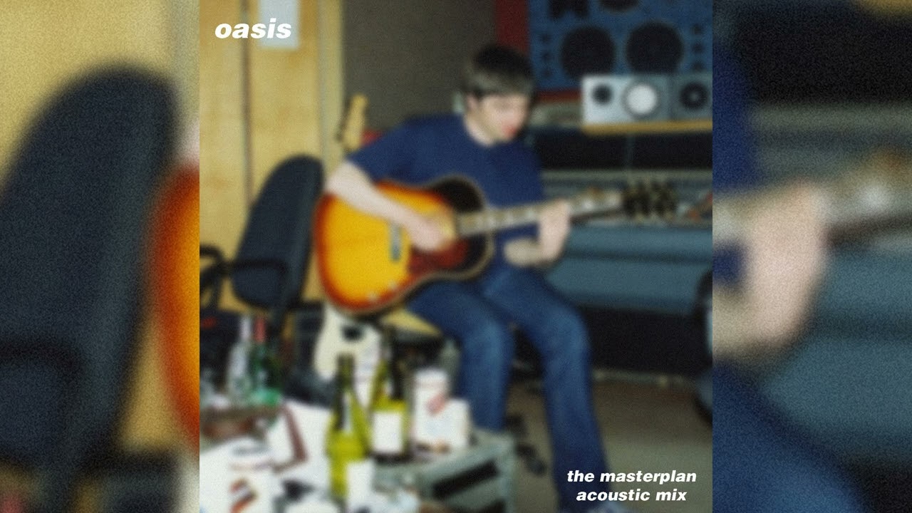 Oasis - The Masterplan (Acoustic Mix)
