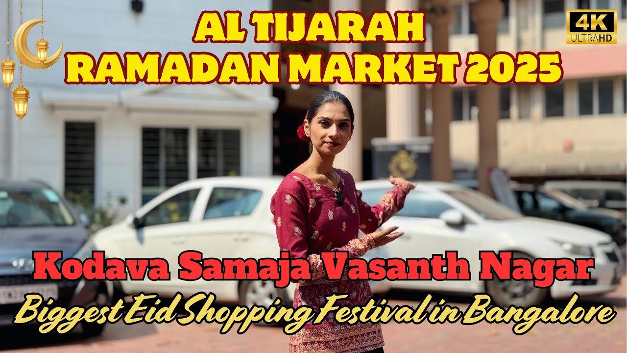Al Tijarah Ramadan Market 2025 | Biggest Eid Shopping Festival in Bangalore | Kodava Samaja | 4K
