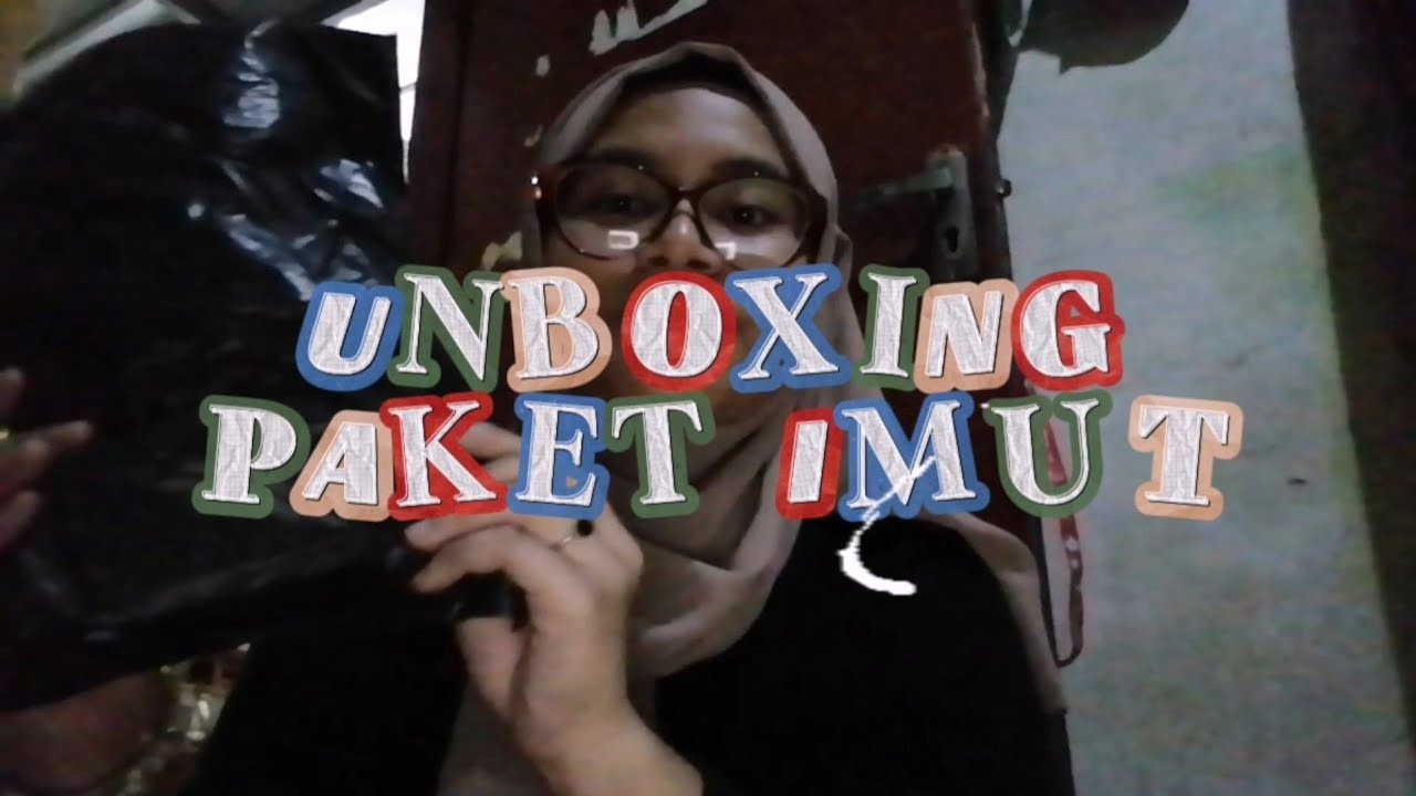UNBOXING PAKET IMUT 🤯apaan tuh? 