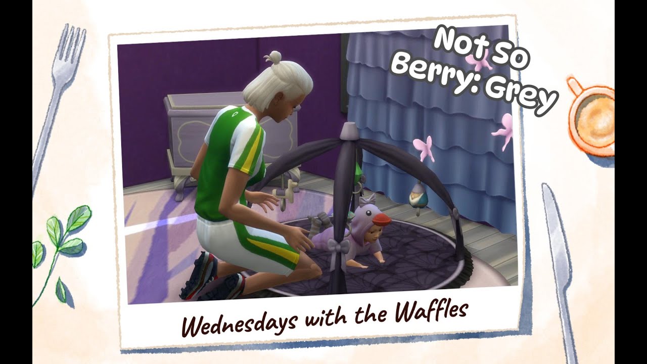 Raising the Plum Generation! | Not So Berry: Grey | Wednesday with the Waffles
