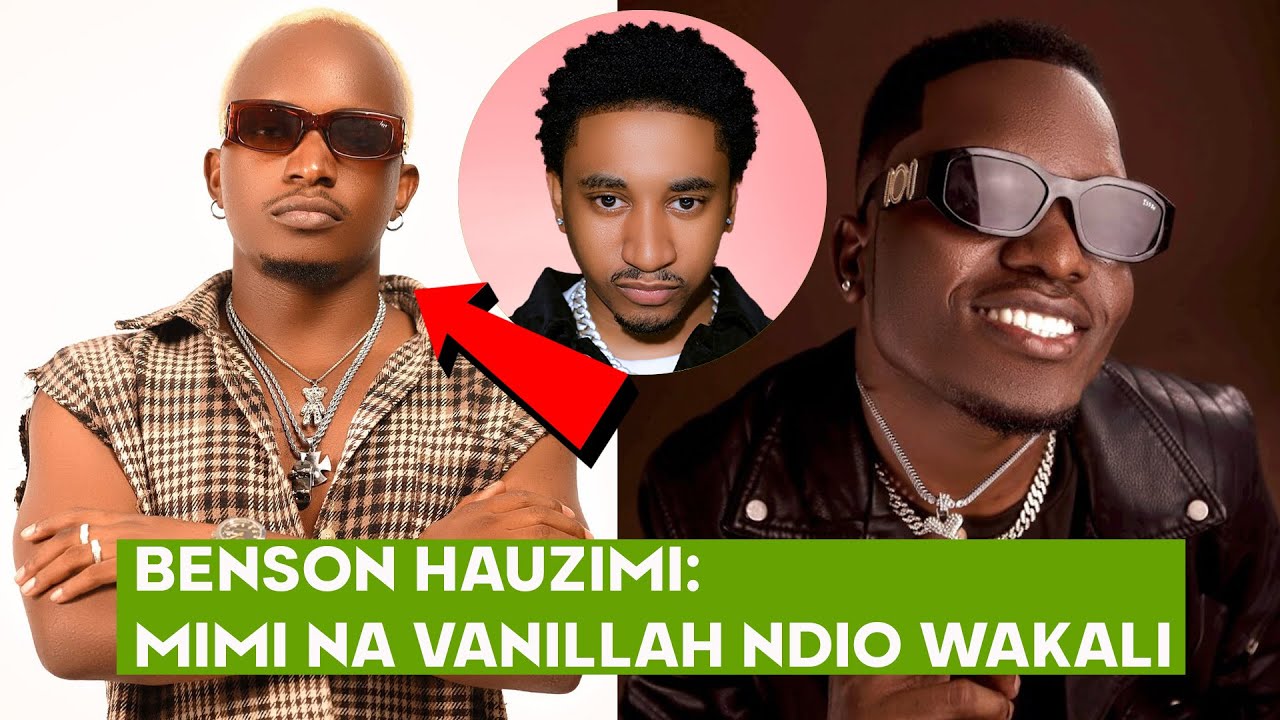 BENSON HAUZIMI AFUNGUKA MAZITO KATI YAKE YEYE NA JAYMELODY KUHUSU MZIKI WAO / VANILLAH HANIWEZI