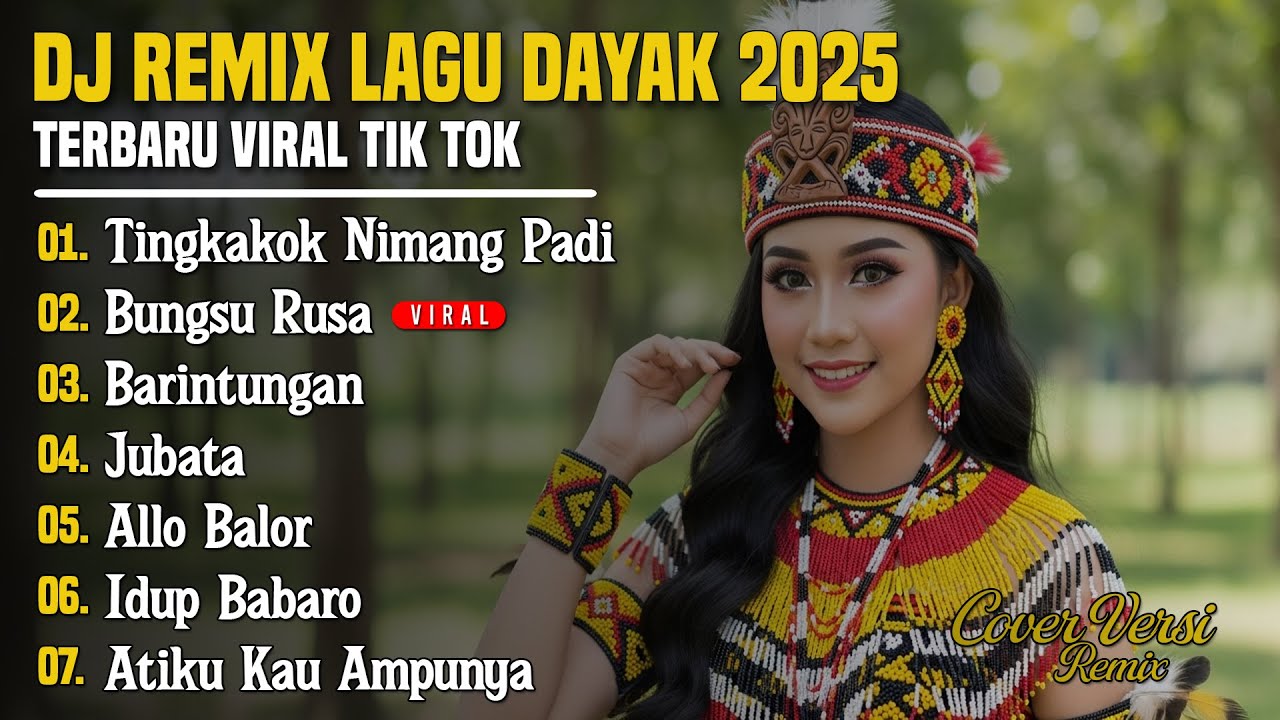 DJ LAGU DAYAK TERBARU 2025 | Viral TikTok | Cover Lagu Dayak Remix | Tingkakok Nimang Padi - Vol 4