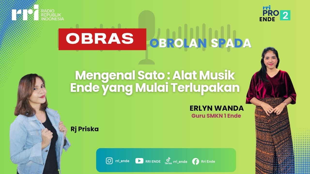 OBRAS - Obrolan Spada Mengenal Sato : Alat Musik Ende yang Mulai Terlupakan