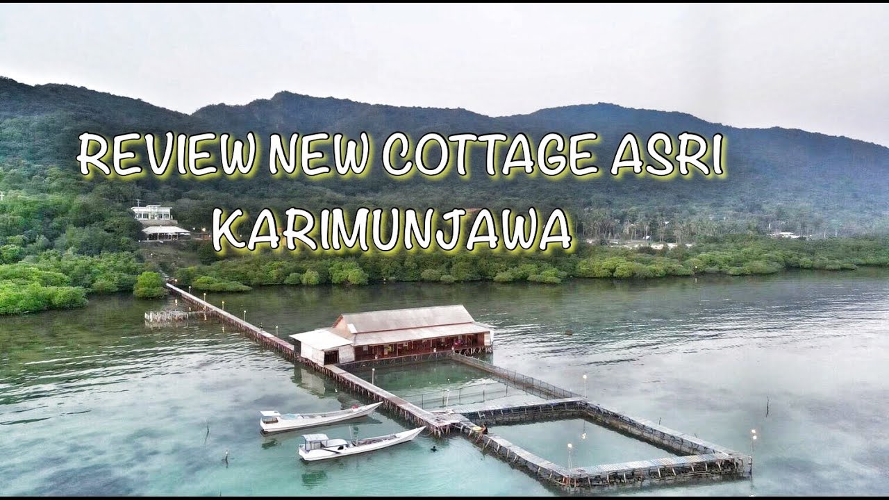 (ENG SUB) NEW COTTAGE ASRI KARIMUNJAWA: Sensasi Menginap di atas laut dangkal.  Karimunjawa Part 5