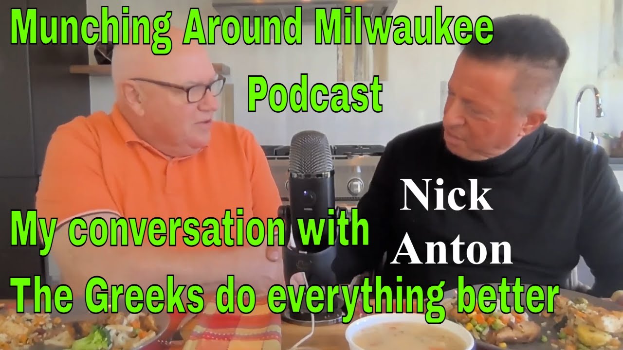 Nick Anton Munching Around Milwaukee - The Greeks do Everything Better
