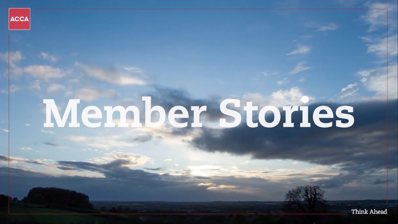 Go Further with ACCA &ndash; Member Stories