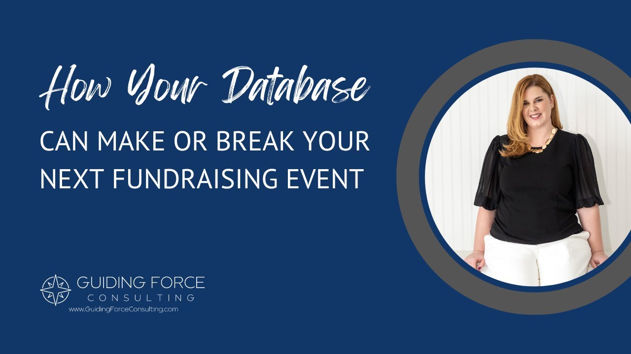 How Your Database Can Make or Break Your Next Fundraising Event