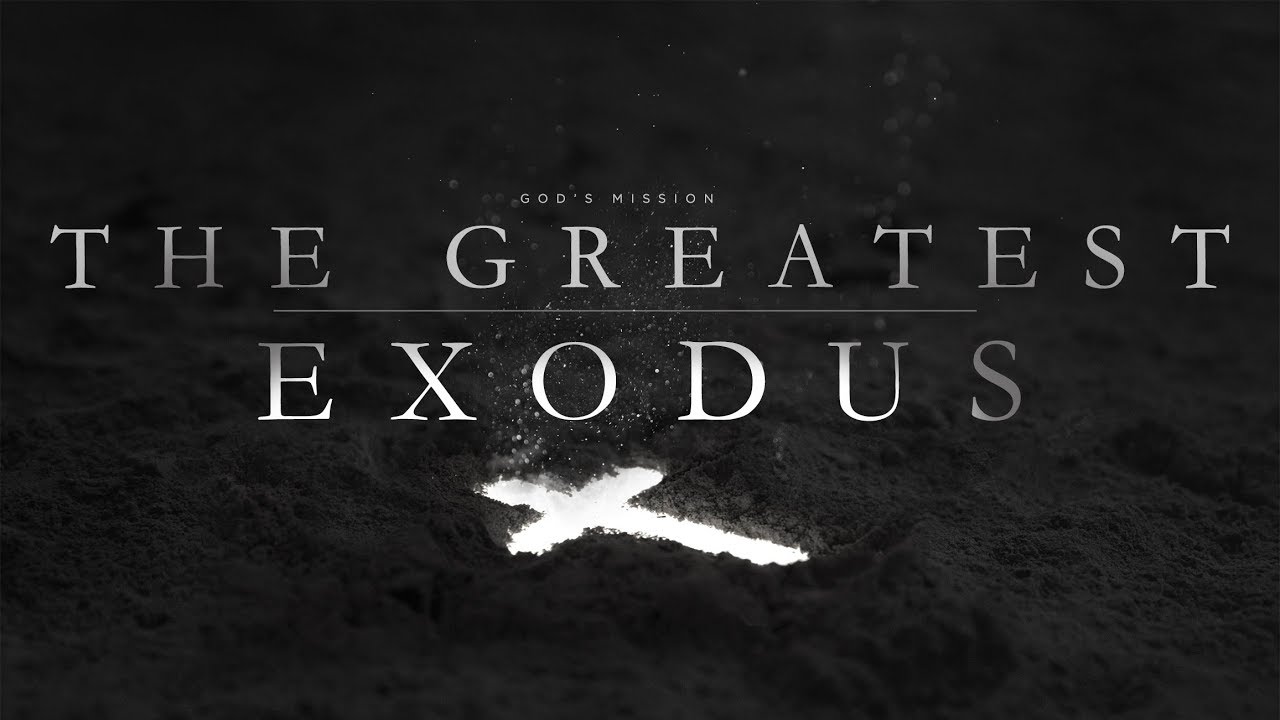 God's Mission:The Greater Exodus • Founded In Truth Ministries