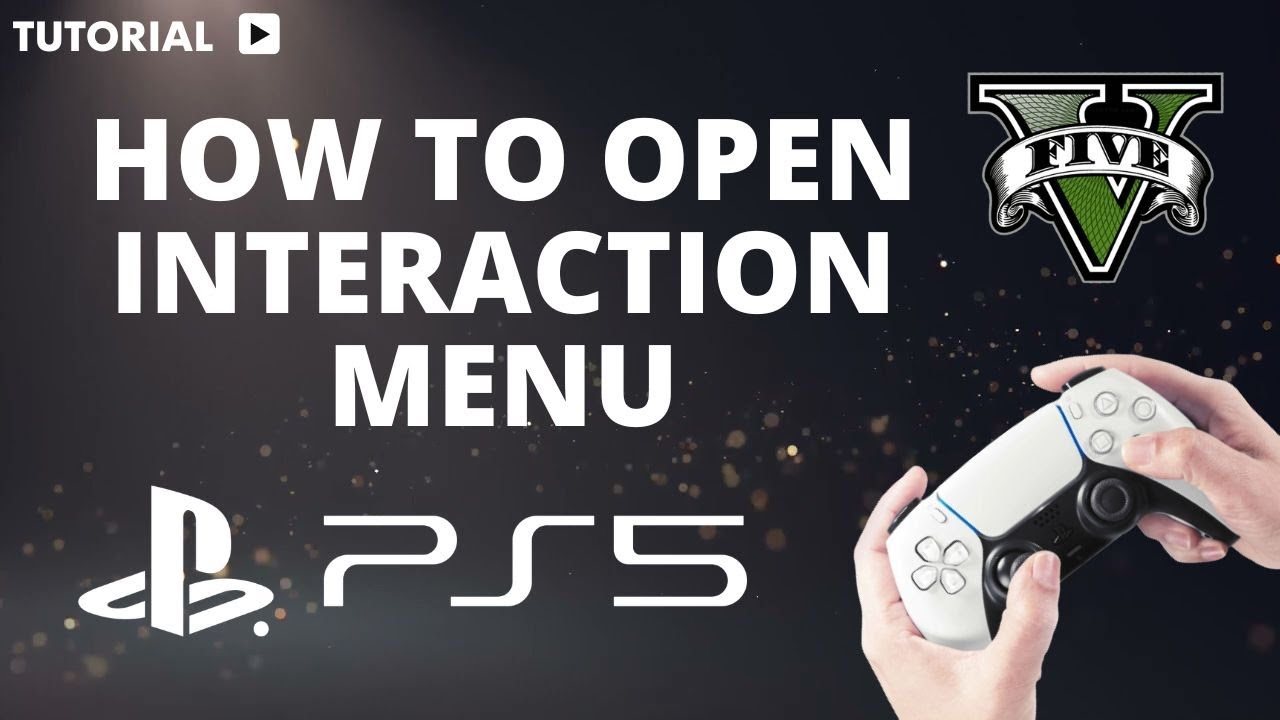 How to open interaction menu GTA 5 PS5