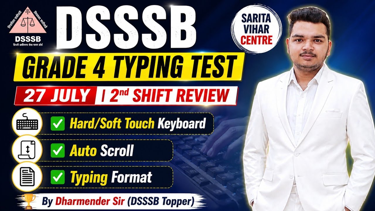 DSSSB DASS GRADE 4 TYPING TEST REVIEW JULY 27 | 2nd Shift | By Dharmender Sir