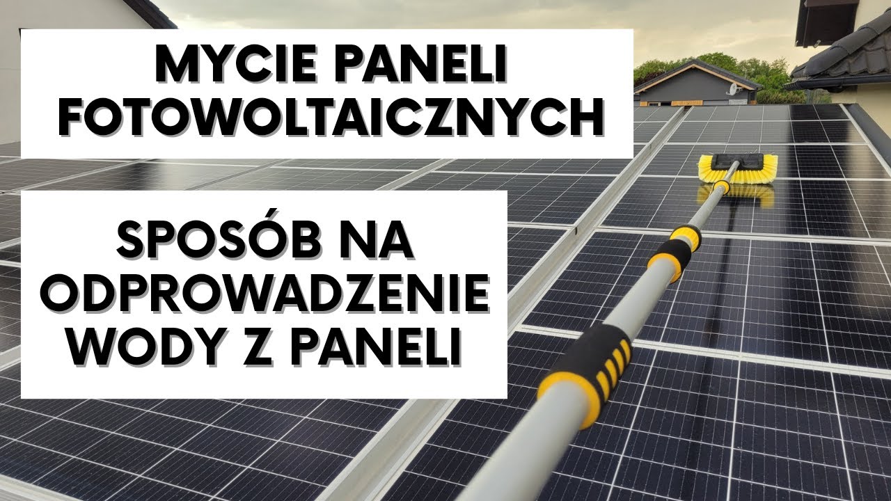 Mycie paneli fotowoltaicznych, odprowadzenie wody z paneli. Carport, wiata samochodowa - Zrób To Sam