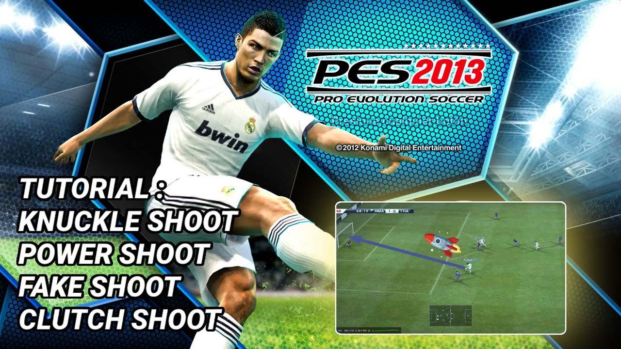 TRIK SHOOT PES2013,tips and trik knuckle,fake shoot,power shoot, clutch shoot