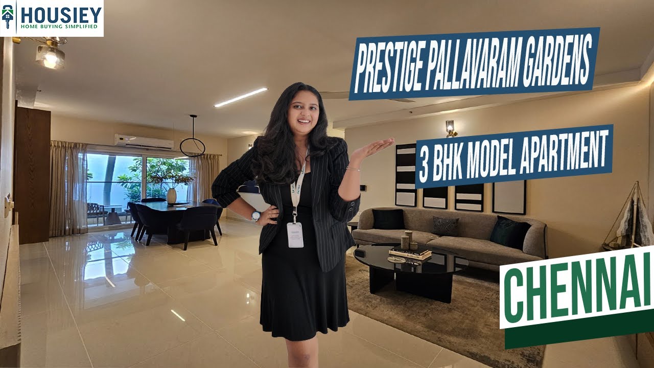 Prestige Pallavaram Gardens | 3BHK Model Apartment Tour in Chennai | Price,Location & Amenities 2025