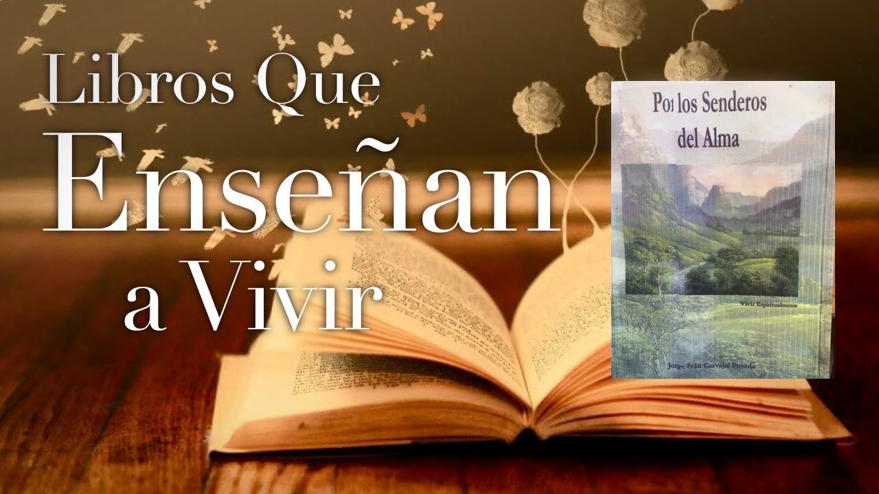Por los senderos del alma.
