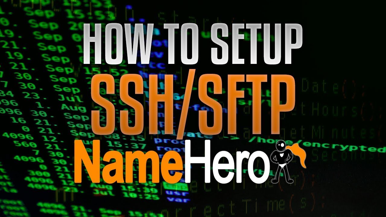 How To Setup SSH And SFTP At NameHero
