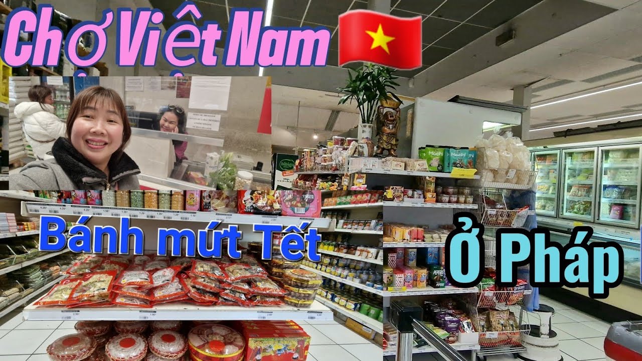 Cuộc sống PHÁP/Đi Gởi Đồ về Việt Nam/Công Ty Vận Chuyển của Người Việt/Ghé Chợ Việt Nam mua mứt Tết 