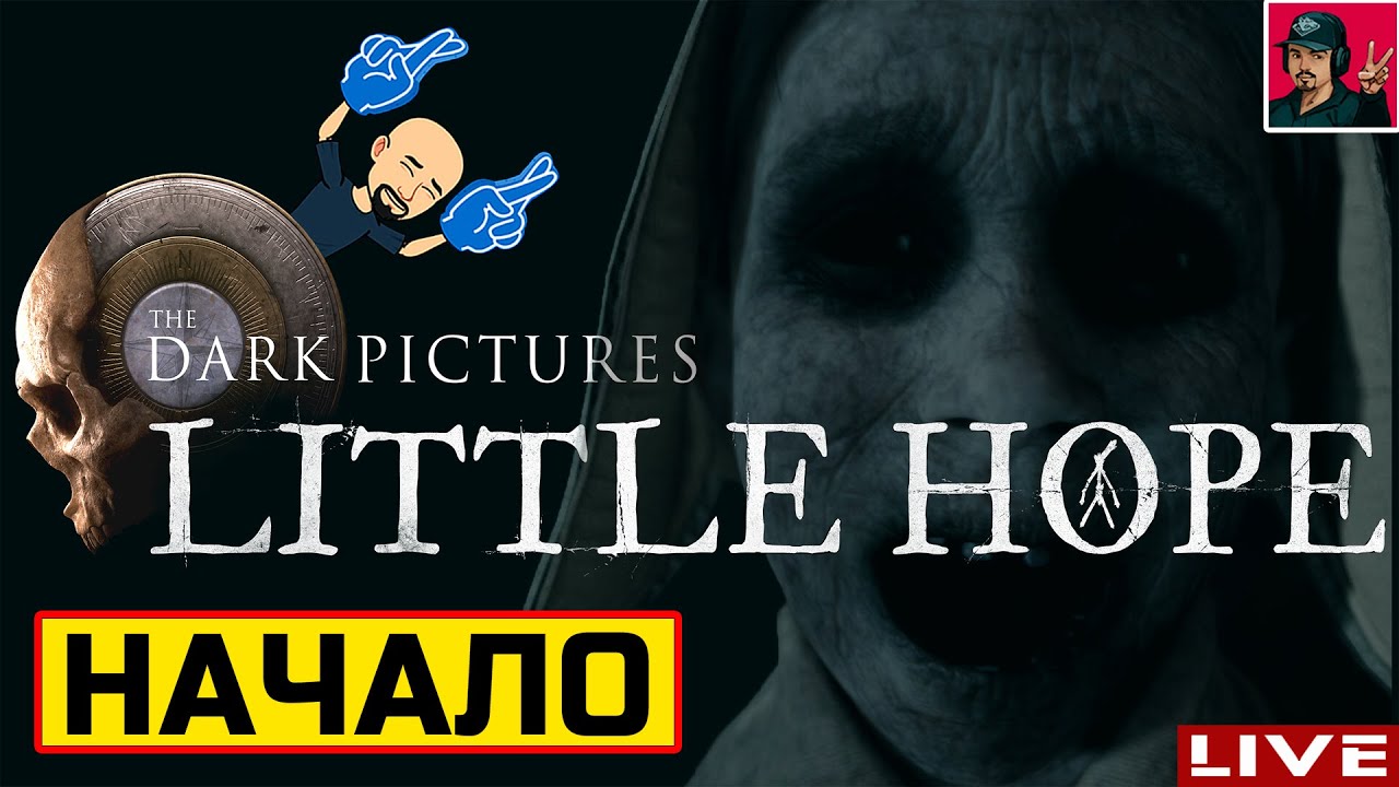 🔥 Little Hope - НАЧАЛО ● Прохождение на Русском от ART.S