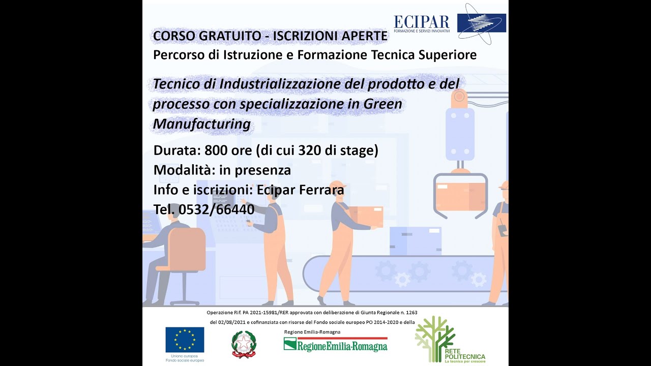 Corso IFTS Tecnico di Industrializzazione del prodotto e del processo (spec. in Green Manufacturing)