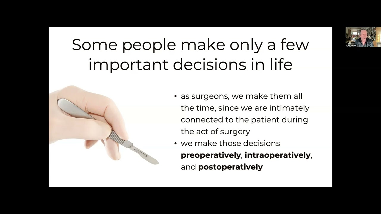 Decision and Incision with Dr. Frank Moore