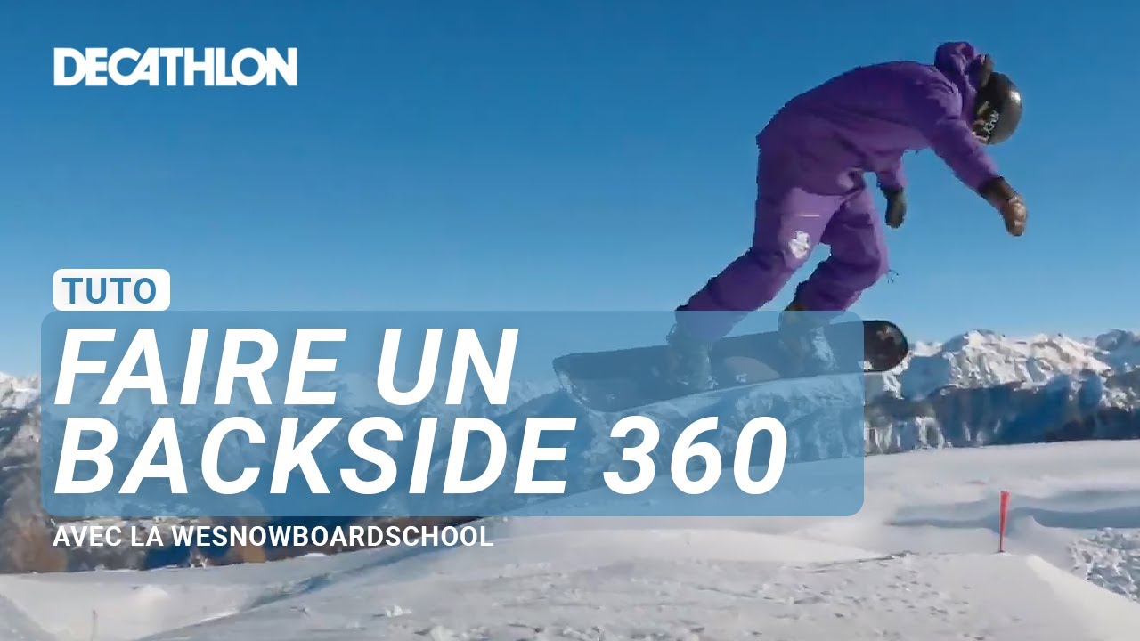 TUTO - Apprendre à faire un backside 360 en Snowboard 🏂 | Decathlon