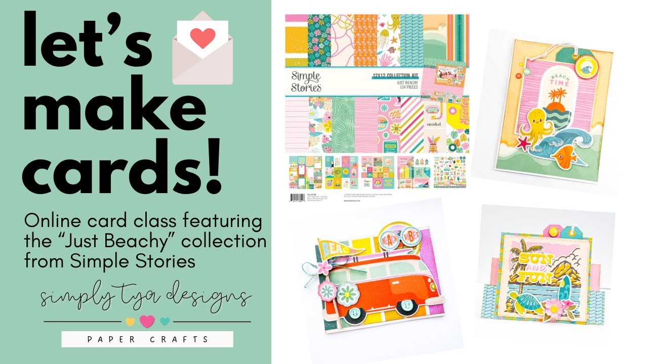 Simple Stories Just Beachy Online Card Class ✂️🌴💌☀️ GIVEAWAY INFO BELOW!!! ⬇️