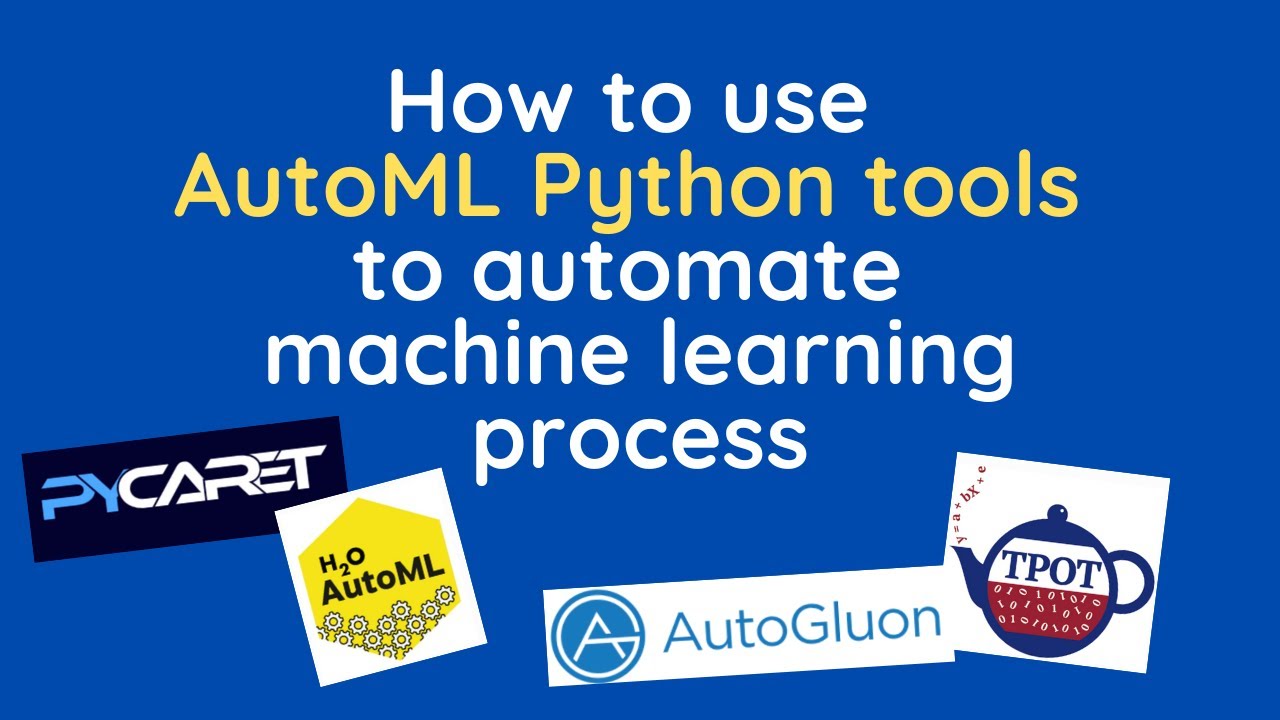 Как использовать инструменты AutoML Python для автоматизации процесса машинного обучения