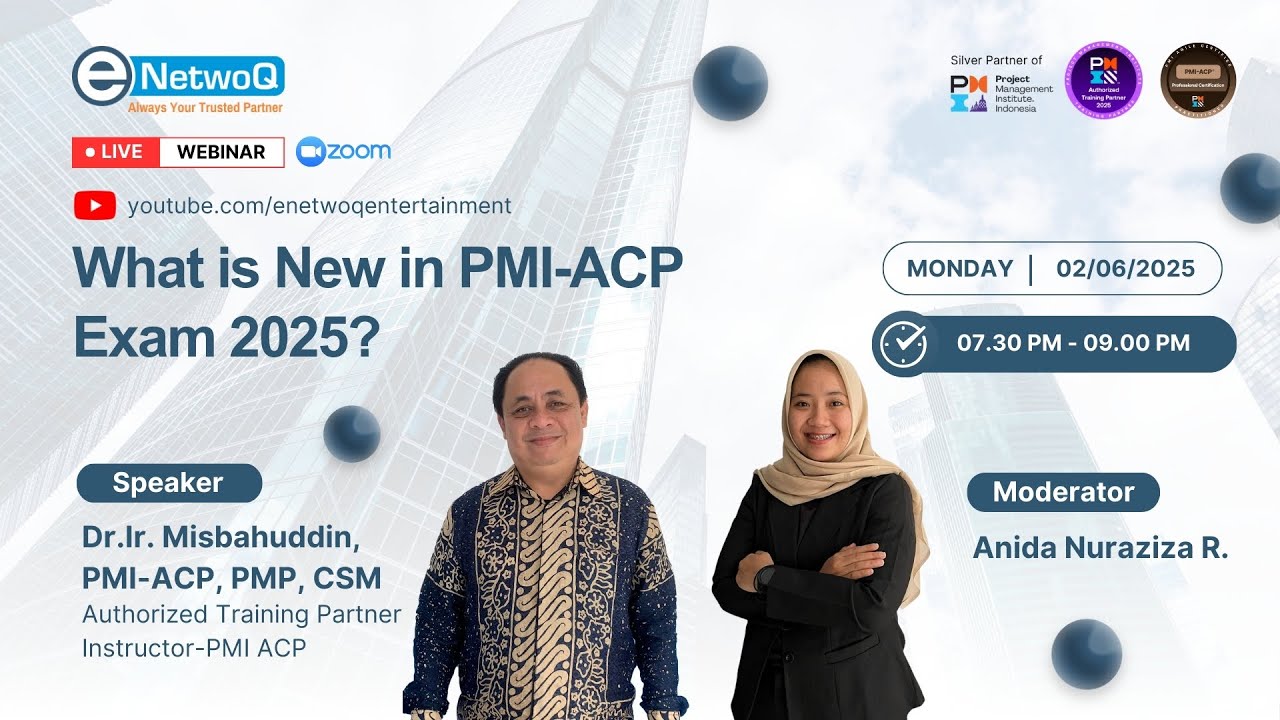 (LIVE WEBINAR) What is New in PMI-ACP Exam 2025?? #enetwoq #pmiacp #agile #alwaysyourtrustedpartner