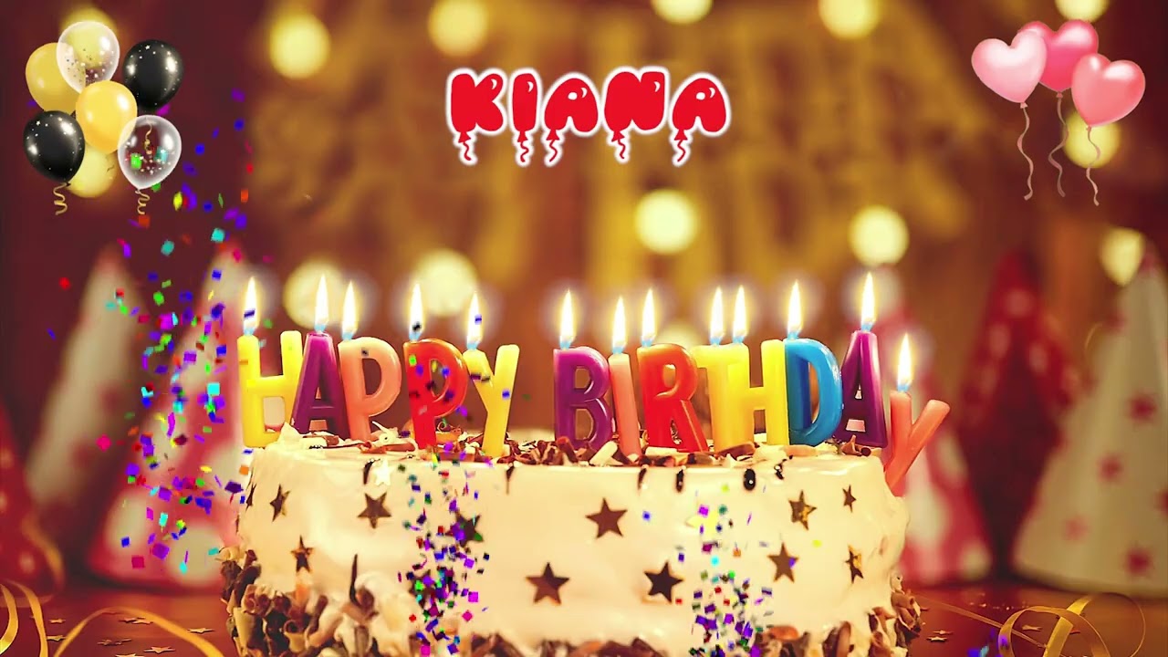 KIANA Happy Birthday Song – Happy Birthday to You