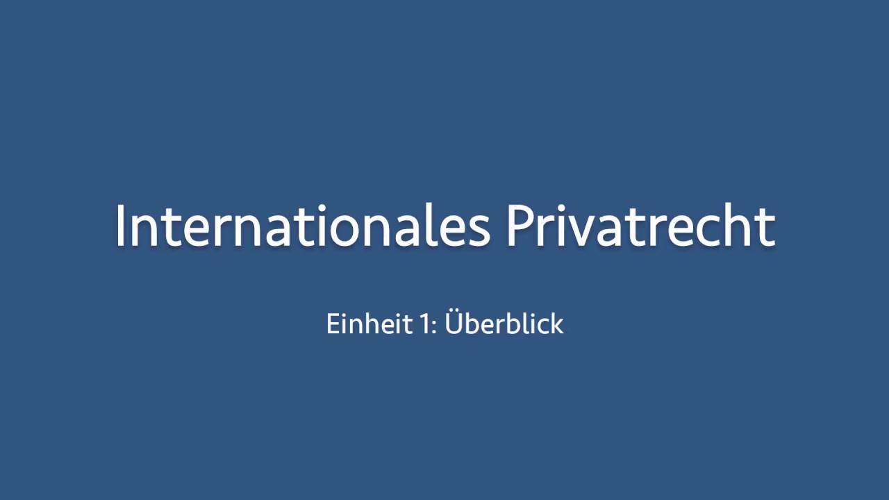 Internationales Privatrecht 01